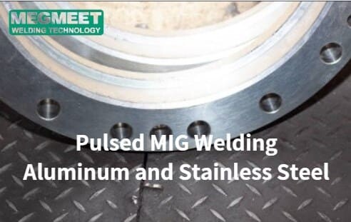 Pulsed MIG Welding Aluminum and Stainless Steel.jpg